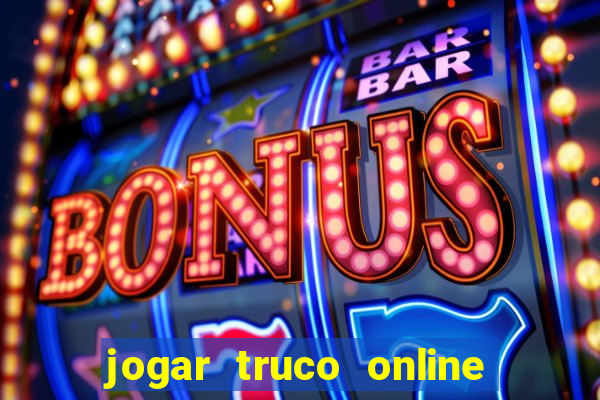 jogar truco online valendo dinheiro